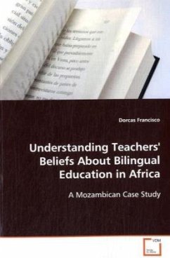 Understanding Teachers' Beliefs About Bilingual Education in Africa - Francisco, Dorcas