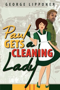 Paul Gets a Cleaning Lady - Lipponer, George