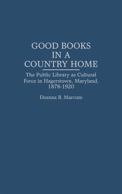 Good Books in a Country Home - Marcum, Deanna B.