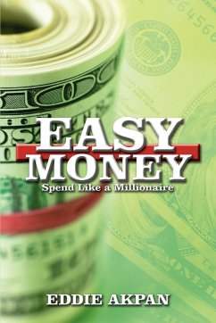 Easy Money - Akpan, Eddie