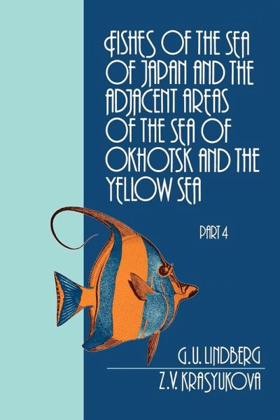 Fishes of the Sea of Japan and the Adjacent Areas of the Sea of Okhotsk and the Yellow Sea