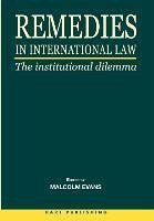 Remedies in International Law - Evans, M.