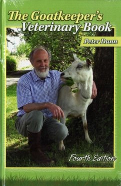 Goatkeeper's Veterinary Book 4th Edition - Dunn, Peter