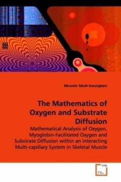 The Mathematics of Oxygen and Substrate Diffusion - Teboh-Ewungkem, Miranda