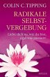 Radikale Selbst-Vergebung - Bild 1