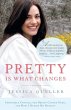Pretty Is What Changes - Bild 1
