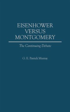 Eisenhower Versus Montgomery - Murray, G. E. Patrick