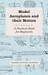 Model Aeroplanes and Their Motors - A... - Bild 1