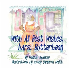 With All Best Wishes, Mrs. Butterbean - Spencer, Hannah
