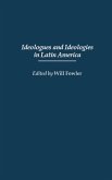 Ideologues and Ideologies in Latin America