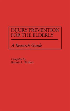 Injury Prevention for the Elderly - Walker, Bonnie L.