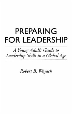 Preparing for Leadership - Woyach, Robert