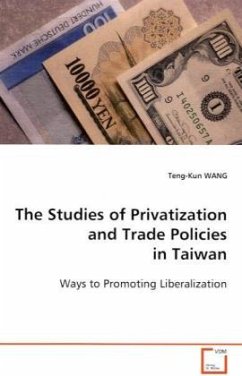 The Studies of Privatization and Trade Policies in Taiwan - Wang Teng-Kun