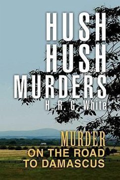Hush Hush Murders - White, H. R. G.