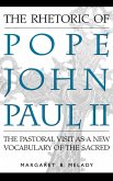 The Rhetoric of Pope John Paul II