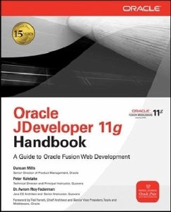 Oracle Jdeveloper 11g Handbook - Mills, Duncan; Koletzke, Peter; Roy-Faderman, Avrom