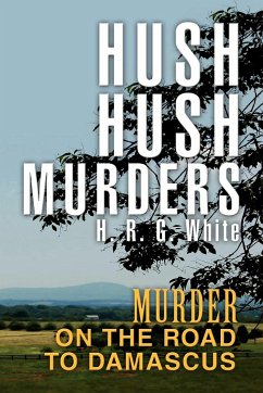 Hush Hush Murders - White, H. R. G.