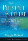 The Present Future