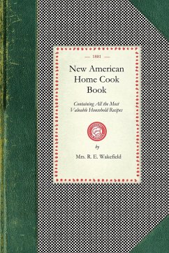 New American Home Cook Book - R. E. Wakefield