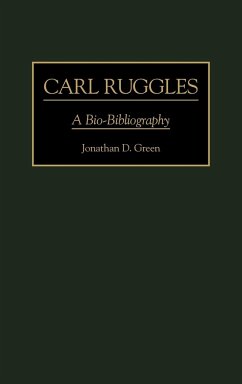 Carl Ruggles - Green, Jonathan D.