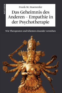 Das Geheimnis des Anderen - Empathie in der Psychotherapie - Staemmler, Frank-M.