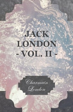 Jack London - Vol. II - London, Charmain