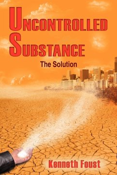 Uncontrolled Substance - Foust, Kenneth