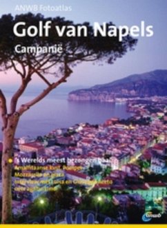 Anwb Fotoatlas / Golf van Napels, Campanië / druk 1