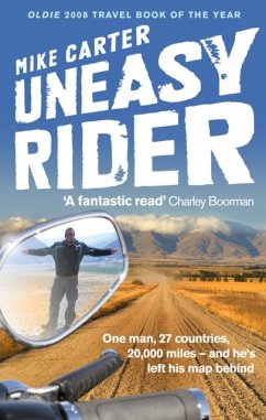 Uneasy Rider: Travels Through a Mid-Life Crisis - Carter, Mike (Author)