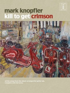 Kill To Get Crimson - Knopfler, Mark