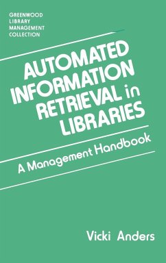 Automated Information Retrieval in Libraries - Anders, Vicki