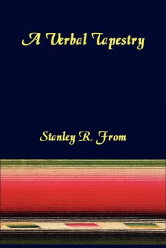 A Verbal Tapestry - From, Stanley R.