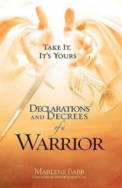 Declarations and Decrees of a Warrior - Babb, Marlene