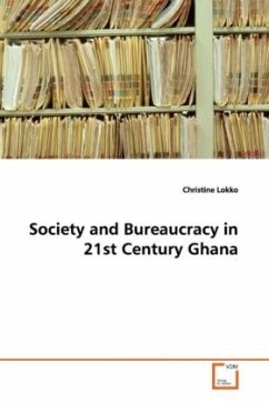 Society and Bureaucracy in 21st Century Ghana - Lokko, Christine