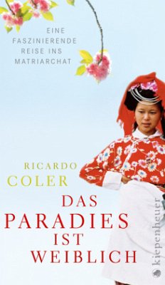 Das Paradies ist weiblich - Coler, Ricardo