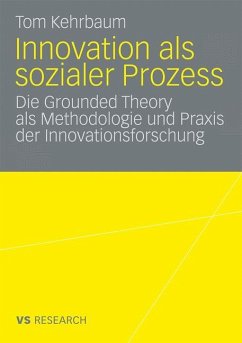 Innovation als sozialer Prozess - Kehrbaum, Thomas H.