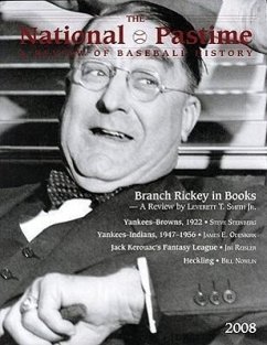 The National Pastime, Volume 28 - Society for American Baseball Research (Sabr)