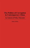 The Politics of Corruption in Contemporary China