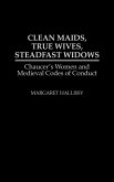 Clean Maids, True Wives, Steadfast Widows