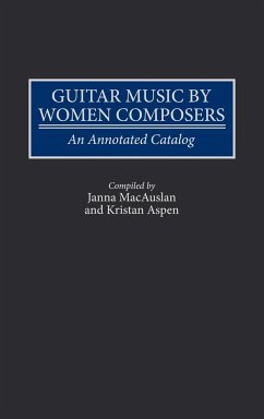 Guitar Music by Women Composers - Macauslan, Janna; Aspen, Kristan