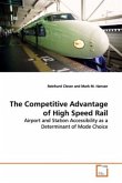 The Competitive Advantage of High Speed Rail