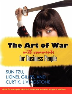 The Art of War With Comments for Business People - Livingstone, Curt K; Tsu, Sun