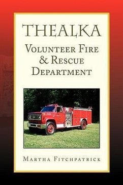 THEALKA VOLUNTEER FIRE & RESCUE DEPARTMENT - Fitchpatrick, Martha