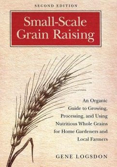 Small-Scale Grain Raising - Logsdon, Gene