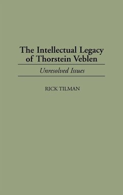 The Intellectual Legacy of Thorstein Veblen - Tilman, Rick
