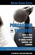Podcasting for Teachers Using a New... - Bild 1