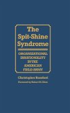 The Spit-Shine Syndrome