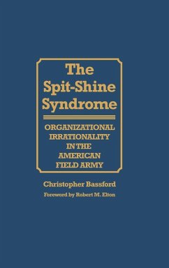 The Spit-Shine Syndrome - Bassford, Chris