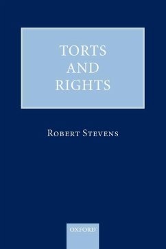 Torts and Rights - Stevens, Robert