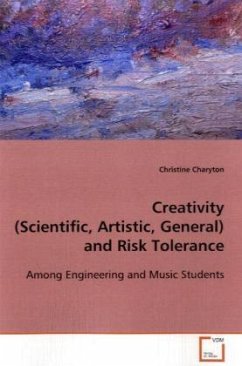 Creativity (Scientific, Artistic, General) and Risk Tolerance - Charyton, Christine